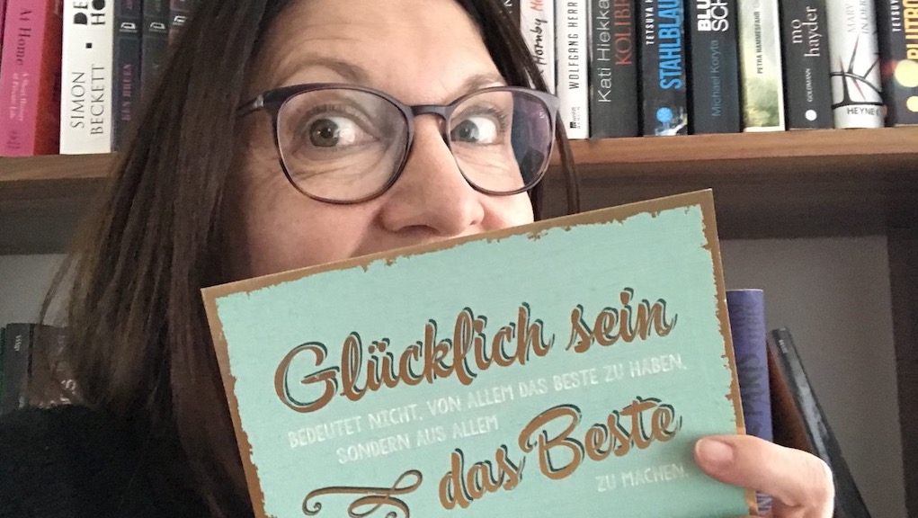 Glück findet man überall