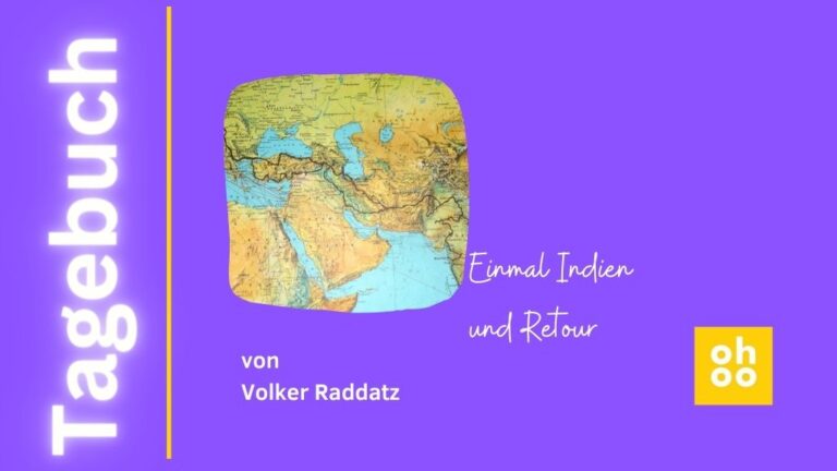 Einmal Indien und Retour