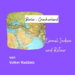 Einmal Indien und Retour