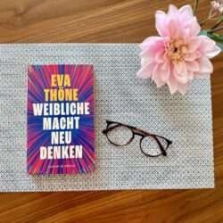 weibliche Macht neu denken